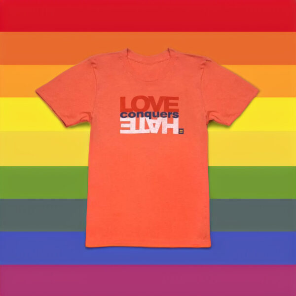 HRC - Love Conquers Hate Gun Safety T-shirts