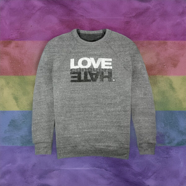 HRC - Love Conquers Hate® Crewneck Sweatshirts