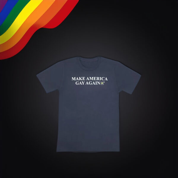 HRC - Make America Gay Again® T-Shirts