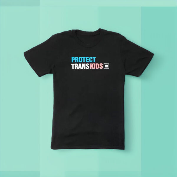 HRC - Protect Trans Kids T-Shirt