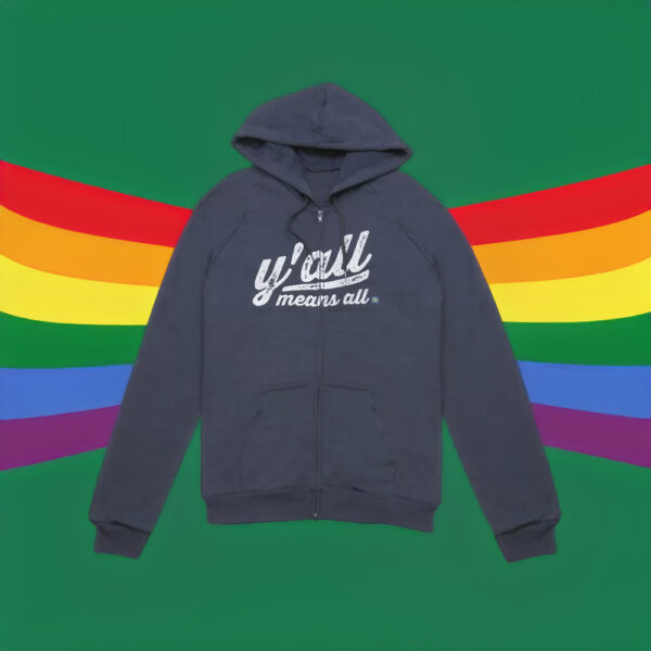 HRC - Y'all Means All Zip Hoodies