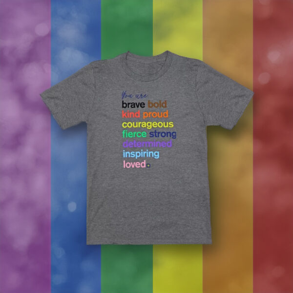 HRC - You Are Rainbow LGBTQ & Gay Pride Shirts