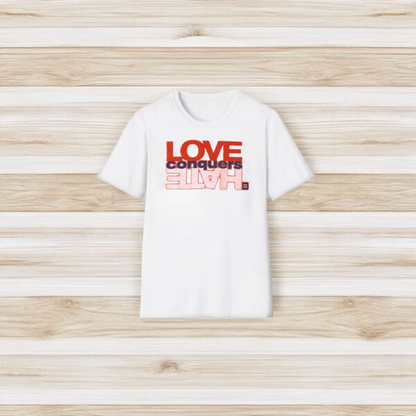 Love Conquers Hate Gun Safety T-Shirt