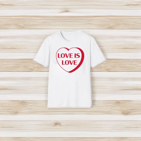 Love Is Love T-Shirt