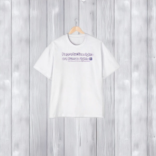 Reproductive Rights Are Human Rights Tee2