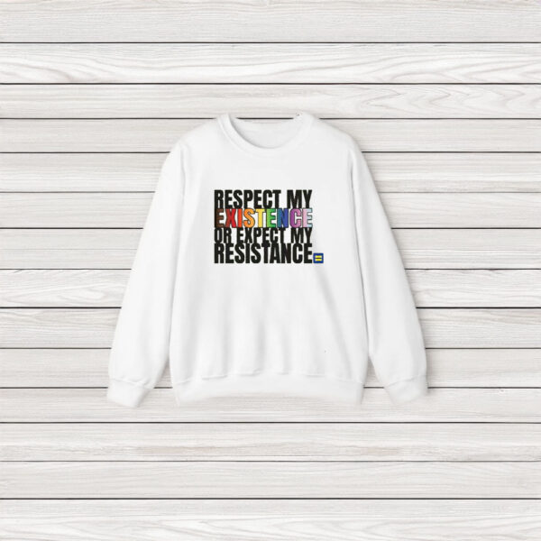 Respect My Existence T-Shirt