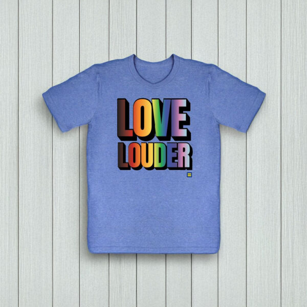 HRC Love Louder T-shirt